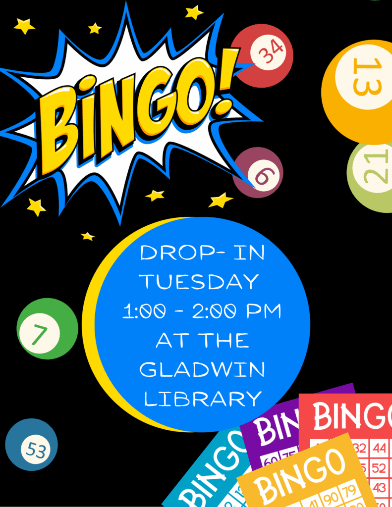 Bingo Drop-In Tuesday 1-2pm at the Gladwin Library